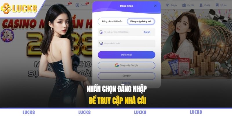 Nhấn chọn đăng nhập để truy cập nhà cái